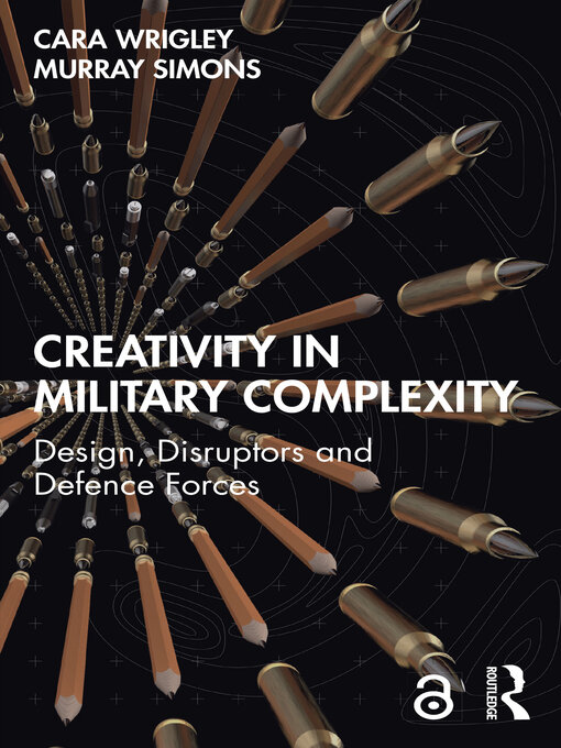 Title details for Creativity in Military Complexity by Cara Wrigley - Available